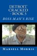 Detroit Cracked - Book 3: Boss Man's... - Bild 1
