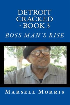 Cover Detroit Cracked - Book 3: Boss Man's Rise (eBook, ePUB)