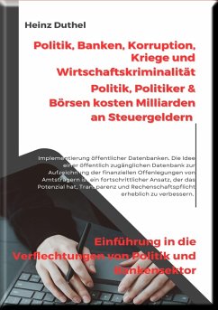 Cover Politik, Banken, Korruption, Kriege und Wirtschaftskriminalität (eBook, ePUB)