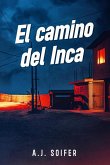 El camino del Inca (Saga rituales, #0) (eBook, ePUB)
