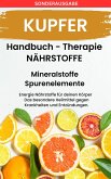 KUPFER- - Mineralstoffe und Spurenelemente: Fühle dich Gesund & Sexy (eBook, ePUB)