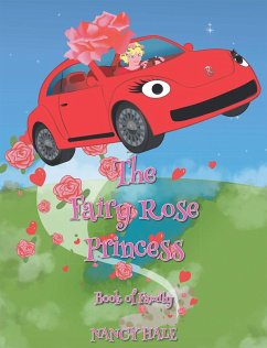 The Fairy Rose Princess (eBook, ePUB) - Hale, Nancy