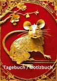 Tagebuch / Notizbuch Chinesische Tierkreis Ratte