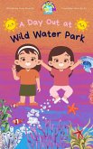 A Day Out at Wild Water Park (Kindness Stories for Kids by Rainbow Kiddies) (eBook, ePUB)