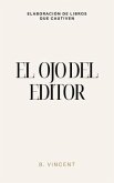 El ojo del editor (eBook, ePUB)