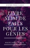 Livre Slim De Faits Pour Les Génies (eBook, ePUB)