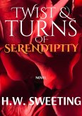 Twist & Turns of Serendipity (eBook, ePUB) Twist & Turns of Serendipity (eBook, ePUB)