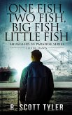 One Fish, Two Fish, Big Fish, Little Fish: Silver Dawn, Book 2 in the Smugglers in Paradise Series (eBook, ePUB)