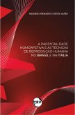 A parentalidade homoafetiva e as técnicas de reprodução humana no brasil e na itália (eBook, ePUB)