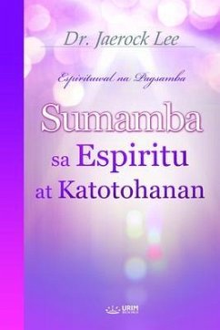 Cover Sumamba sa Espiritu at Katotohanan(Tagalog Edition) (eBook, ePUB)