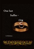 One last suffer-ring