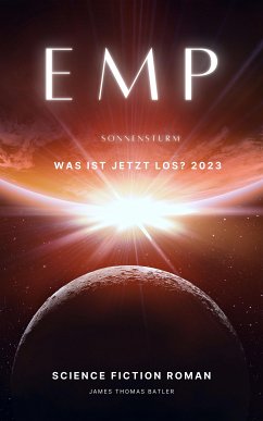 EMP Was ist jetzt los? 2023 - James und Louisas Reise nach Korfu (eBook, ePUB) - Batler, James Thomas