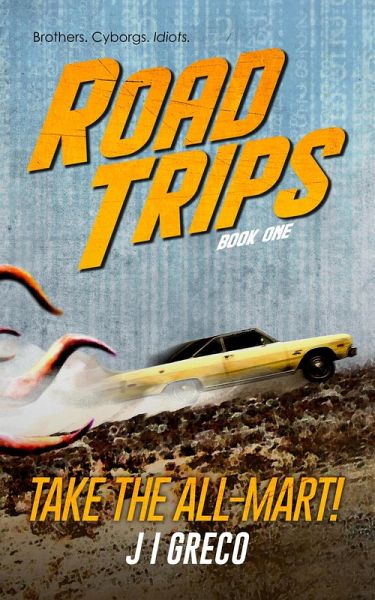 Take the All-Mart! (Road Trips, #1) (eBook, ePUB)