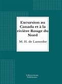 Excursion au Canada et à la rivière Rouge du Nord (eBook, ePUB)