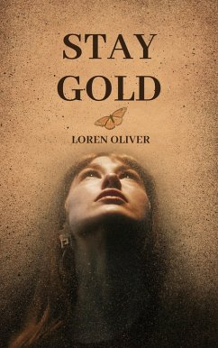Stay Gold (eBook, ePUB) - Oliver, Loren