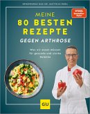 Meine 80 besten Rezepte gegen Arthrose (eBook, ePUB) Meine 80 besten Rezepte gegen Arthrose (eBook, ePUB)