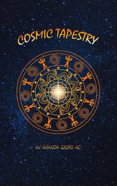 Cosmic Tapestry: Insights into Ananda Sutram (eBook, ePUB) - Ac., Av. Ananda Gaorii