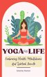 Yoga For Life - Embracing Health,... - Bild 1