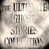 The Ultimate Ghost Stories Collection... - Bild 1