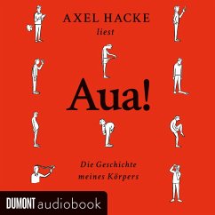 AUA! Die Geschichte meines Körpers (MP3-Download) - Hacke, Axel