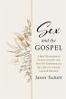 Sex and the Gospel (eBook, ePUB) - Bild 1
