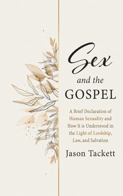 Sex and the Gospel (eBook, ePUB)