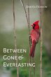 Between Gone and Everlasting (eBook,... - Bild 1