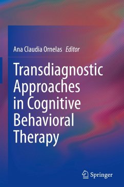 Transdiagnostic Approaches in Cognitive Behavioral Therapy