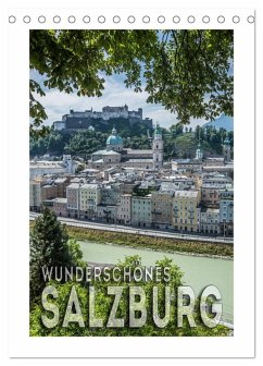 Wunderschönes SALZBURG (Tischkalender 2025 DIN A5 hoch), CALVENDO Monatskalender