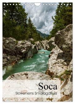 Soca - Sloweniens Smaragdfluss (Wandkalender 2025 DIN A4 hoch), CALVENDO Monatskalender - Calvendo;Bartek, Alexander