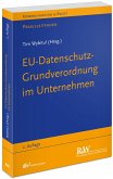 EU-Datenschutz-Grundverordnung im Unternehmen