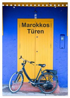 Marokkos Türen (Tischkalender 2025 DIN A5 hoch), CALVENDO Monatskalender - Calvendo;Rusch - www.w-rusch.de, Winfried