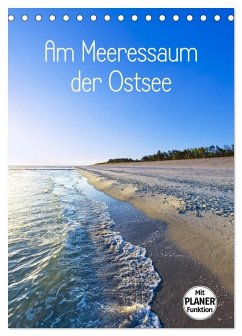 Am Meeressaum der Ostsee (Tischkalender 2025 DIN A5 hoch), CALVENDO Monatskalender - Calvendo;Bergmann, Kathleen