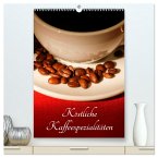 Köstliche Kaffeespezialitäten (hochwertiger Premium Wandkalender 2025 DIN A2 hoch), Kunstdruck in Hochglanz