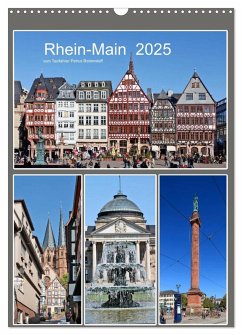 Rhein-Main 2025 vom Taxifahrer Petrus Bodenstaff (Wandkalender 2025 DIN A3 hoch), CALVENDO Monatskalender