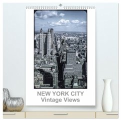 NEW YORK CITY - Vintage Views (hochwertiger Premium Wandkalender 2025 DIN A2 hoch), Kunstdruck in Hochglanz