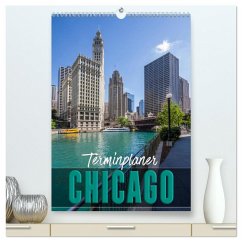 CHICAGO Terminplaner (hochwertiger Premium Wandkalender 2025 DIN A2 hoch), Kunstdruck in Hochglanz - Calvendo;Viola, Melanie