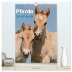 Pferde Gute Freunde (hochwertiger Premium Wandkalender 2025 DIN A2 hoch), Kunstdruck in Hochglanz