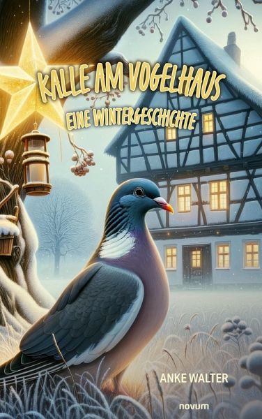 Kalle am Vogelhaus - Eine Wintergeschichte