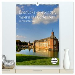 Eindrucksvolle Burgen, malerische Schlösser im Münsterland (hochwertiger Premium Wandkalender 2025 DIN A2 hoch), Kunstdruck in Hochglanz - Calvendo;Michalzik, Paul