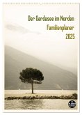 Der Gardasee im Norden - Familienplaner 2025 (Wandkalender 2025 DIN A2 hoch), CALVENDO Monatskalender