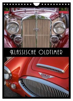 Klassische Oldtimer (Wandkalender 2025 DIN A4 hoch), CALVENDO Monatskalender - Calvendo;Müringer, Christian