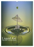 Liquid Art, Highspeed Tropfenfotografie (Wandkalender 2025 DIN A2 hoch), CALVENDO Monatskalender