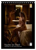 Nachts im Hotel (Tischkalender 2025 DIN A5 hoch), CALVENDO Monatskalender
