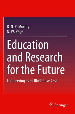 Education and Research for the Future - Murthy, D. N. P.;Page, N. W.