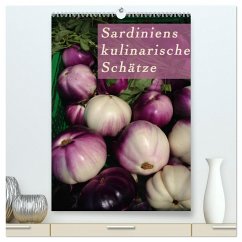 Sardiniens kulinarische Schätze (hochwertiger Premium Wandkalender 2025 DIN A2 hoch), Kunstdruck in Hochglanz - Calvendo;Schiffer und Wolfgang Meschonat, Michaela