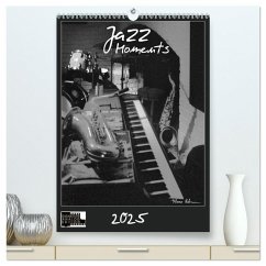 Jazz Moments (hochwertiger Premium Wandkalender 2025 DIN A2 hoch), Kunstdruck in Hochglanz - Calvendo;Rohwer, Klaus