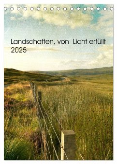 Landschaften, von Licht erfüllt (Tischkalender 2025 DIN A5 hoch), CALVENDO Monatskalender - Calvendo;Brooks-Dammann, Susan