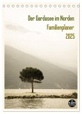 Der Gardasee im Norden - Familienplaner 2025 (Tischkalender 2025 DIN A5 hoch), CALVENDO Monatskalender