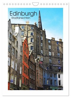 Edinburgh - Stadtansichten (Wandkalender 2025 DIN A4 hoch), CALVENDO Monatskalender